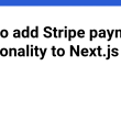 how-to-add-stripe-payment-functionality-to-next.js-app