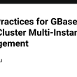 best-practices-for-gbase-8a-mpp-cluster-multi-instance-management