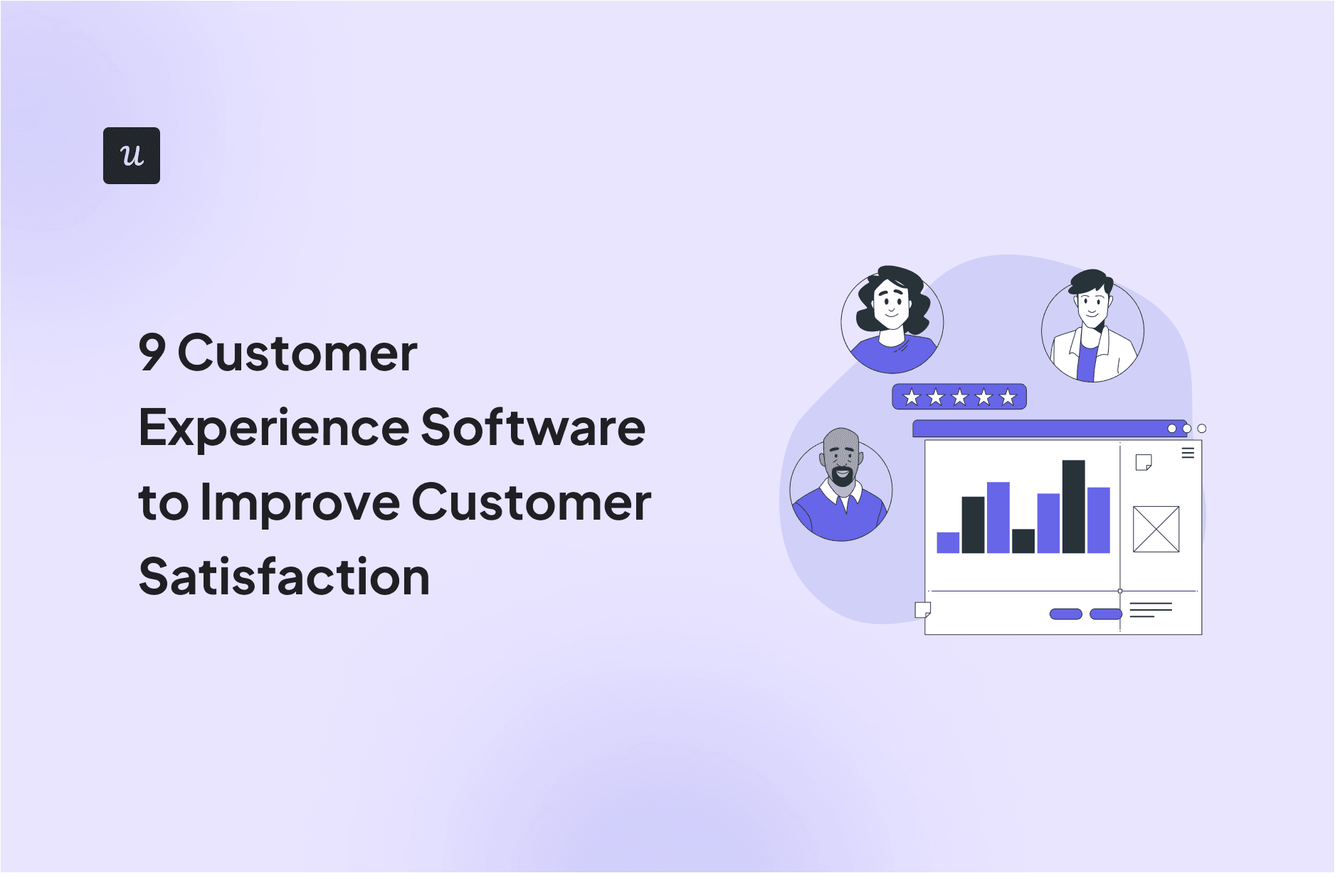 9-customer-experience-software-to-improve-customer-satisfaction
