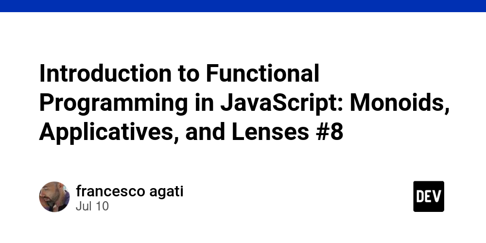 introduction-to-functional-programming-in-javascript:-monoids,-applicatives,-and-lenses-#8