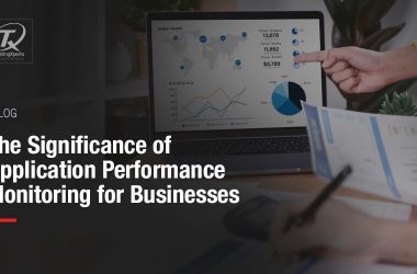the-significance-of-application-performance-monitoring-for-businesses