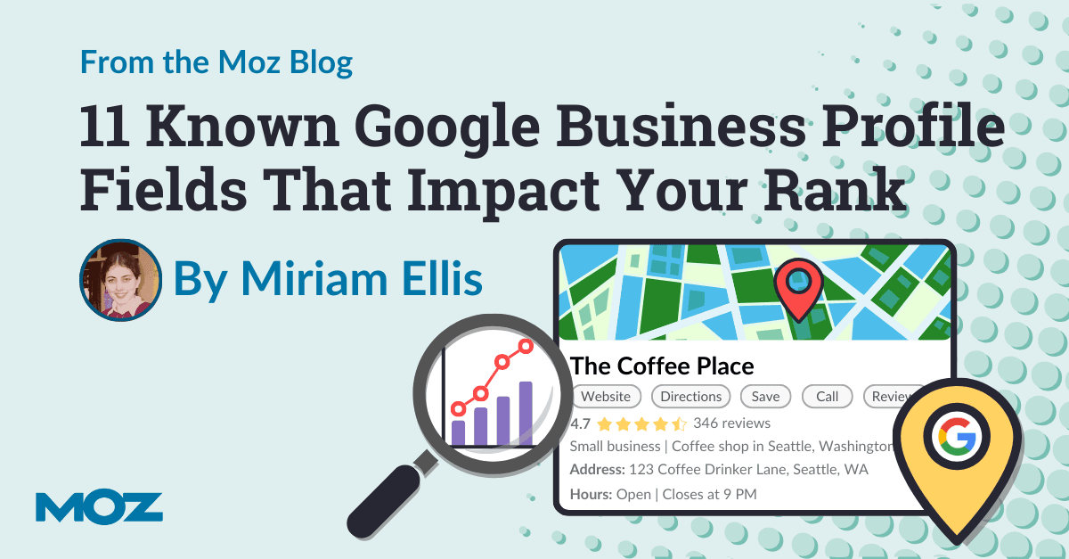 the-11-known-google-business-profile-fields-that-impact-your-rank