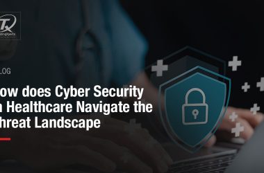 how-does-cyber-security-in-healthcare-navigate-the-threat-landscape?
