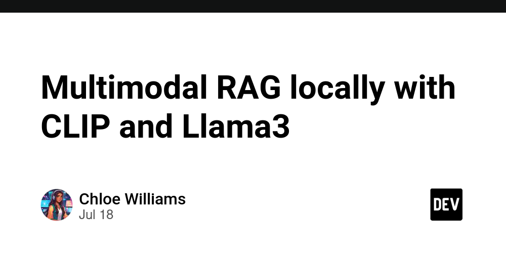 multimodal-rag-locally-with-clip-and-llama3