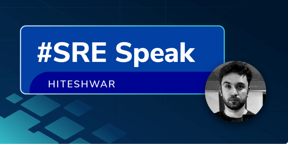 hiteshwar-shares-his-thoughts-on-being-an-sre