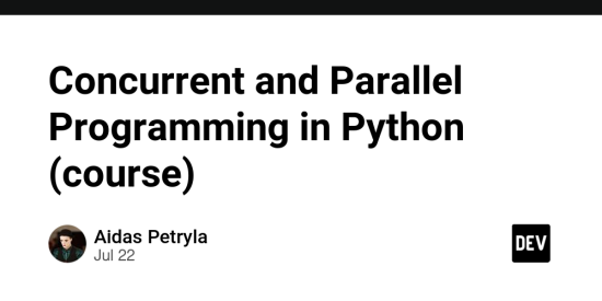 concurrent-and-parallel-programming-in-python-(course)