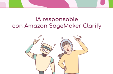 ia-responsable-con-amazon-sagemaker-clarify