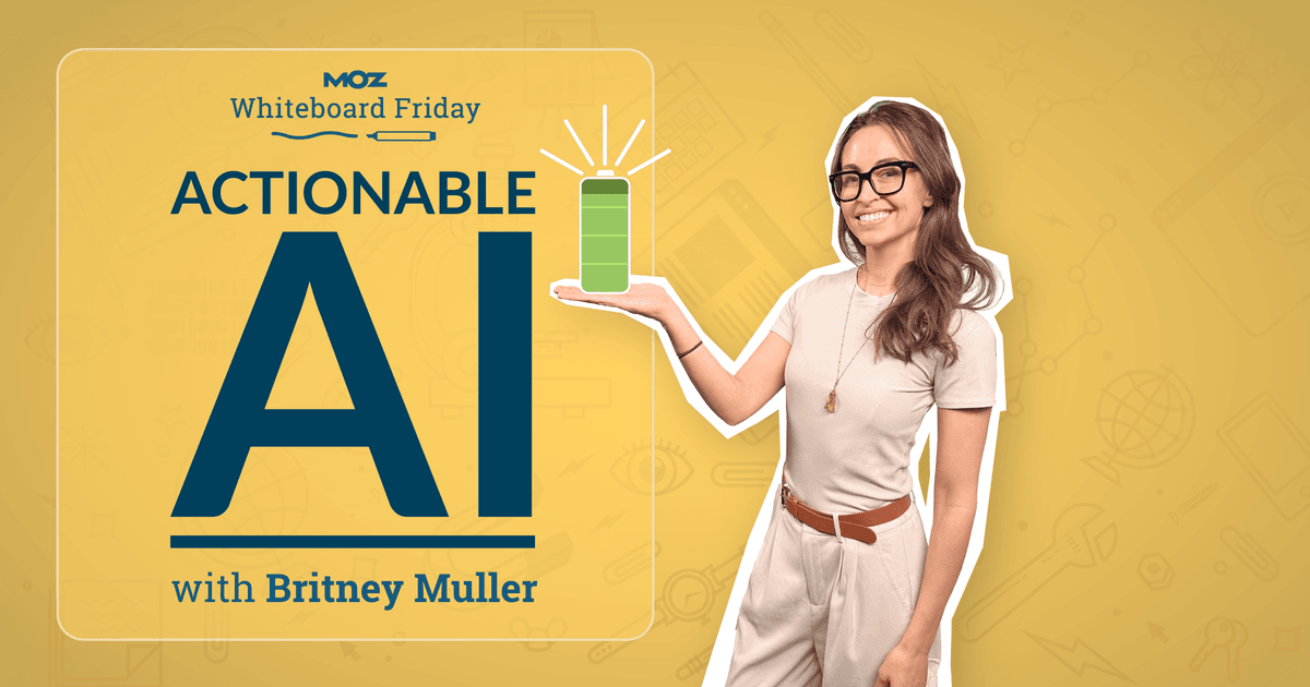 actionable-ai-—-whiteboard-friday