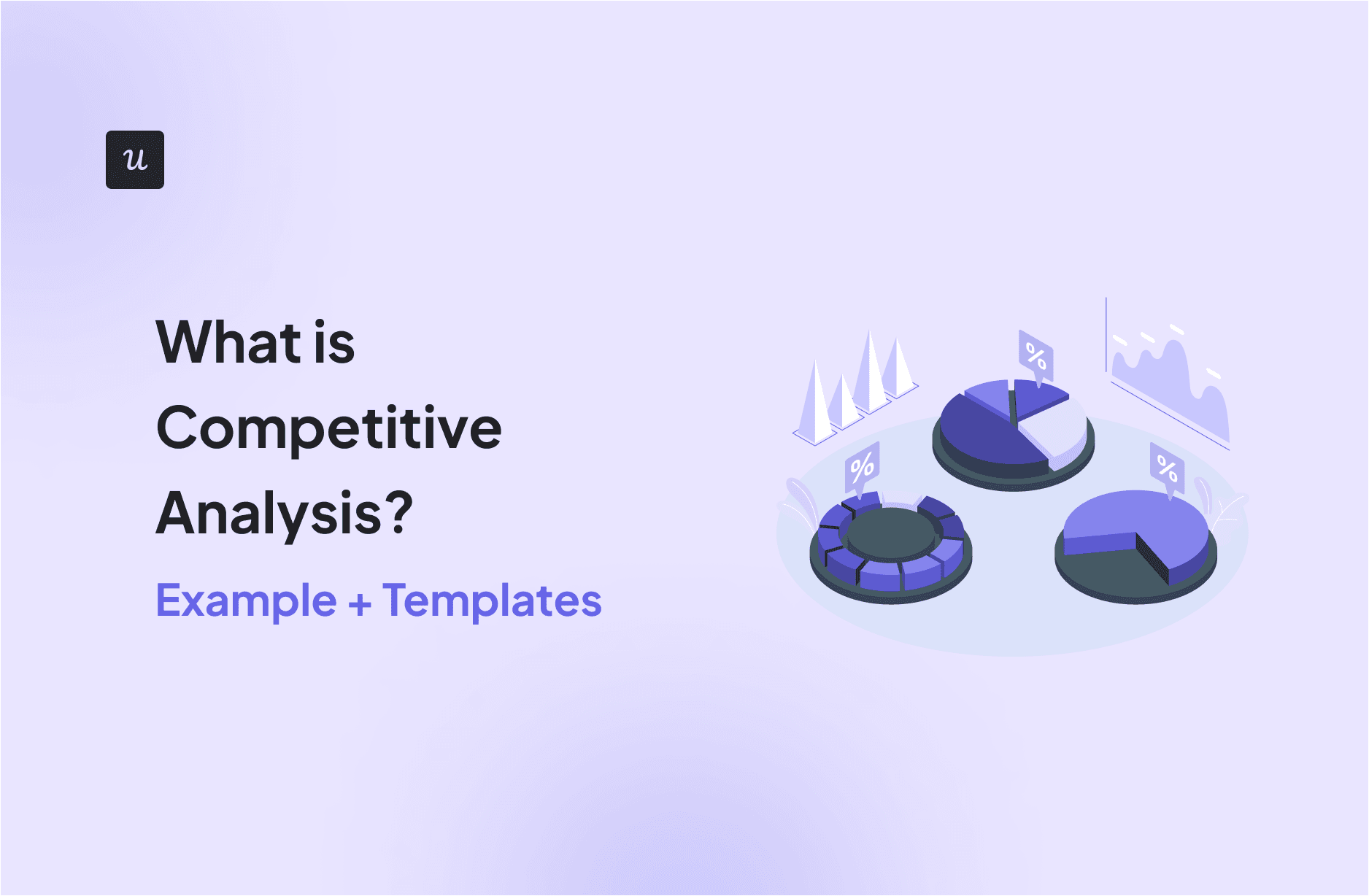 what-is-competitive-analysis?-[example-+-templates]