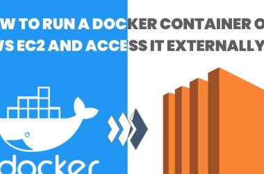 how-to-run-a-docker-container-on-aws-ec2-and-access-it-externally
