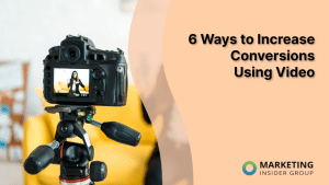 6-ways-to-increase-conversions-using-video