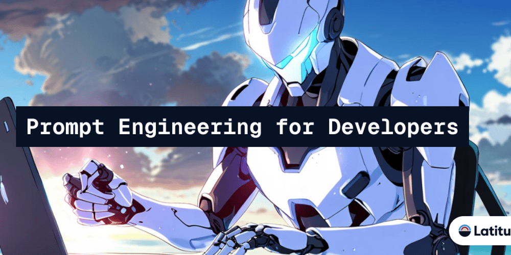 prompt-engineering-for-developers:-11-concepts-and-examples-