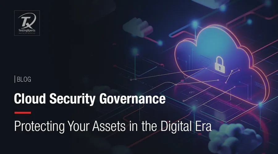 cloud-security-governance:-protecting-your-assets-in-the-digital-era