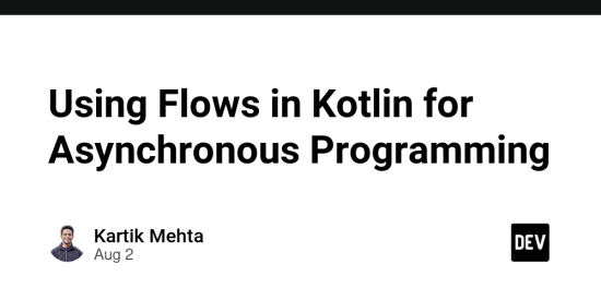 using-flows-in-kotlin-for-asynchronous-programming