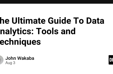 the-ultimate-guide-to-data-analytics:-tools-and-techniques