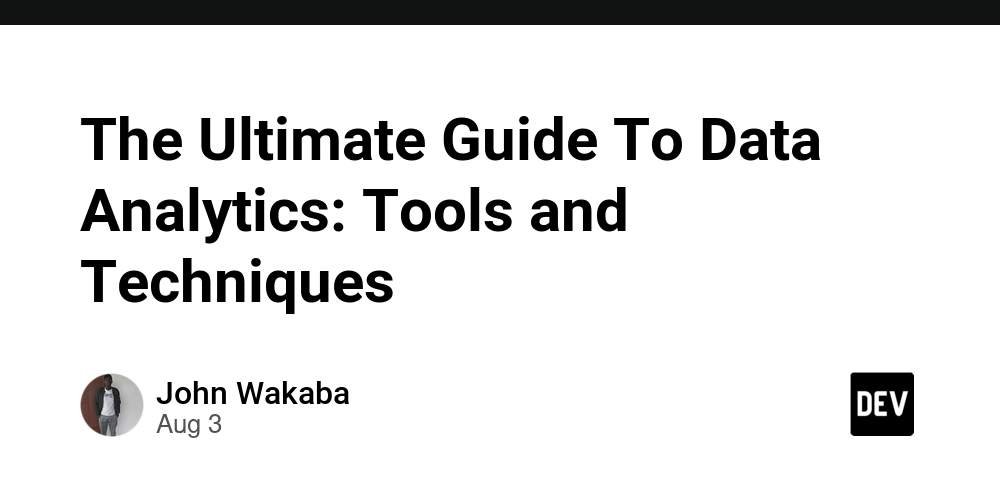 the-ultimate-guide-to-data-analytics:-tools-and-techniques