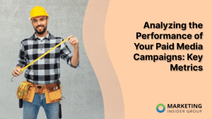 analyzing-the-performance-of-your-paid-media-campaigns:-key-metrics