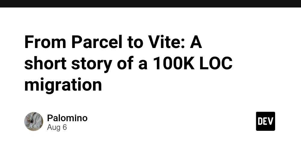 from-parcel-to-vite:-a-short-story-of-a-100k-loc-migration