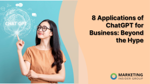 8-applications-of-chatgpt-for-business:-beyond-the-hype