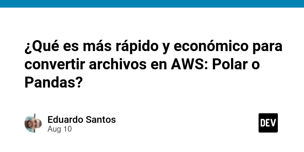 ¿que-es-mas-rapido-y-economico-para-convertir-archivos-en-aws:-polar-o-pandas?