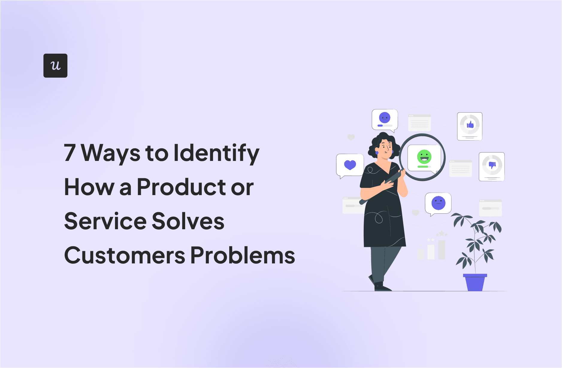 7-ways-to-identify-how-a-product-or-service-solves-customers’-problems