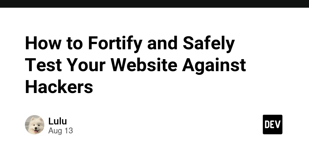 how-to-fortify-and-safely-test-your-website-against-hackers