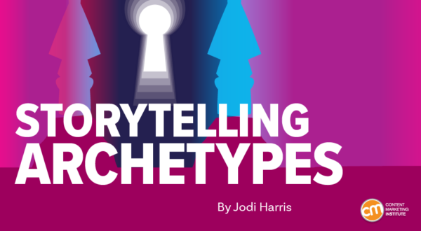 7-ancient-archetypes-that-give-your-content-fresh-relevance