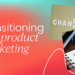 how-to-transition-into-product-marketing