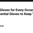 stylish-gloves-for-every-occasion-and-essential-gloves-to-keep-you-warm.
