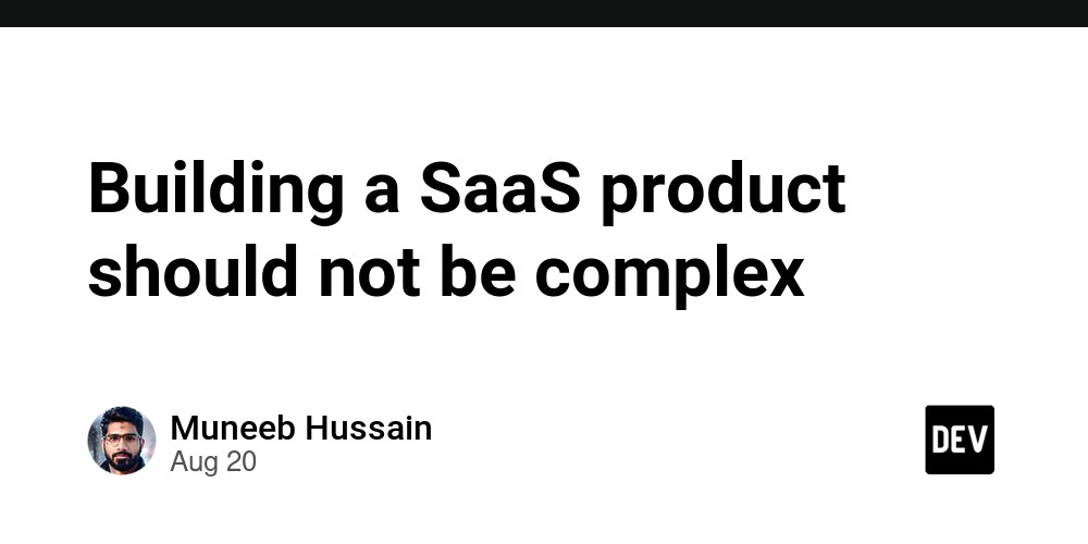 building-a-saas-product-should-not-be-complex