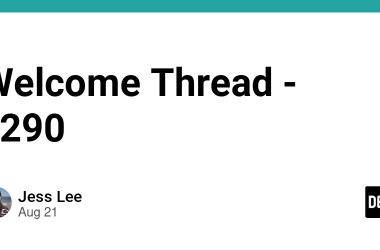 welcome-thread-–-v290