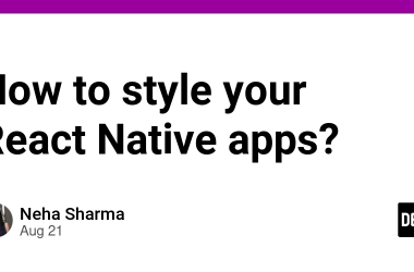 how-to-style-your-react-native-apps?