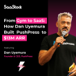 from-gym-to-saas:-how-dan-uyemura-built-pushpress-to-$13m-arr