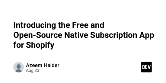 introducing-the-free-and-open-source-native-subscription-app-for-shopify