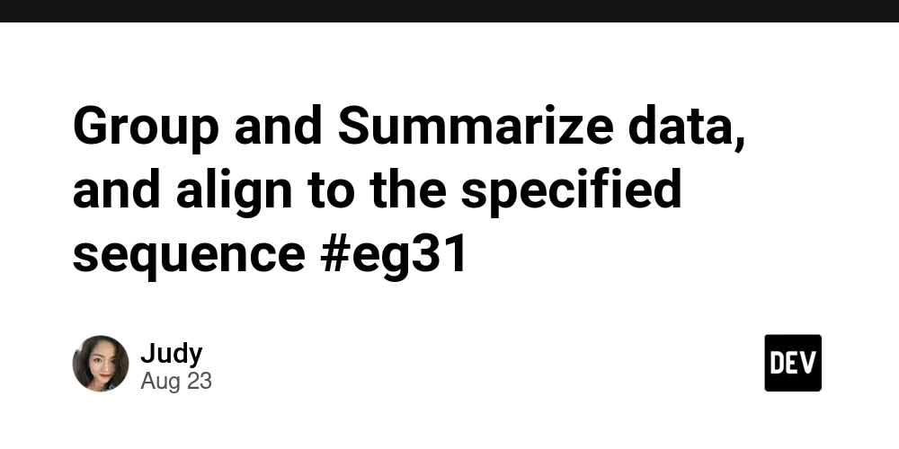 group-and-summarize-data,-and-align-to-the-specified-sequence-#eg31