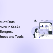 product-data-capture-in-saas:-challenges,-methods,-and-tools