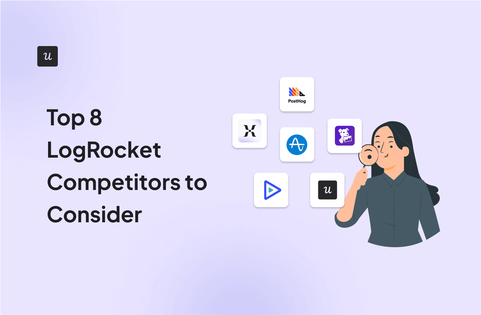 top-8-logrocket-competitors-to-consider