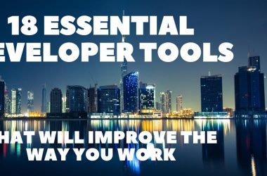 18-essential-developer-tools-that-will-improve-the-way-you-work-