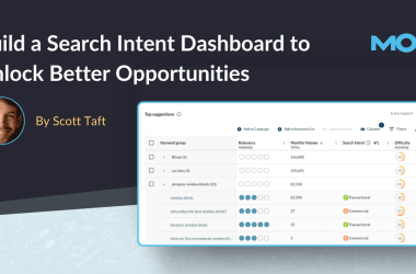 build-a-search-intent-dashboard-to-unlock-better-opportunities