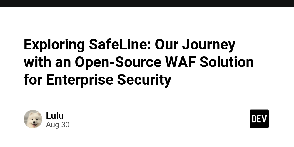exploring-safeline:-our-journey-with-an-open-source-waf-solution-for-enterprise-security