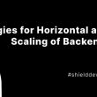 strategies-for-horizontal-and-vertical-scaling-of-backend-services
