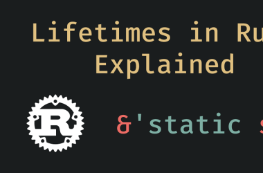 lifetimes-in-rust-explained-with-examples