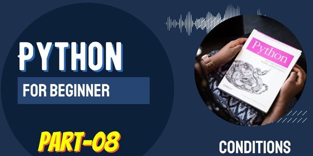 conditions-(if-else-elif)-part-08