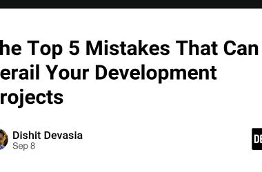 the-top-5-mistakes-that-can-derail-your-development-projects