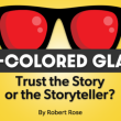 which-matters-more:-the-story-or-the-storyteller?