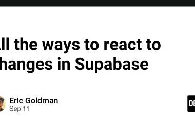 all-the-ways-to-react-to-changes-in-supabase
