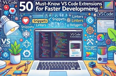50-must-know-vs-code-extensions-for-faster-development-