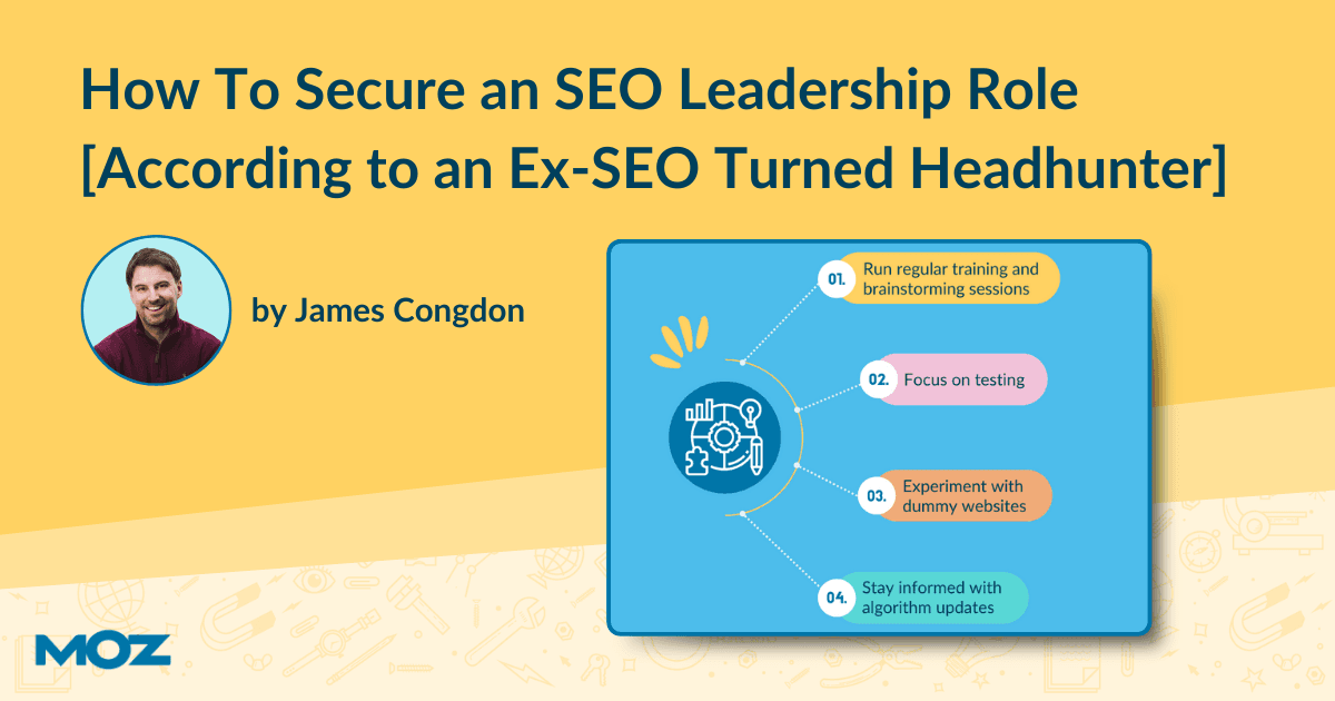 how-to-secure-an-seo-leadership-role-[according-to-an-ex-seo-turned-headhunter]