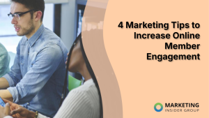 4-marketing-tips-to-increase-online-member-engagement