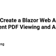 how-to-create-a-blazor-web-app-for-document-pdf-viewing-and-annotation